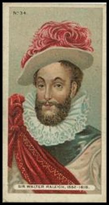 34 Sir Walter Raleigh